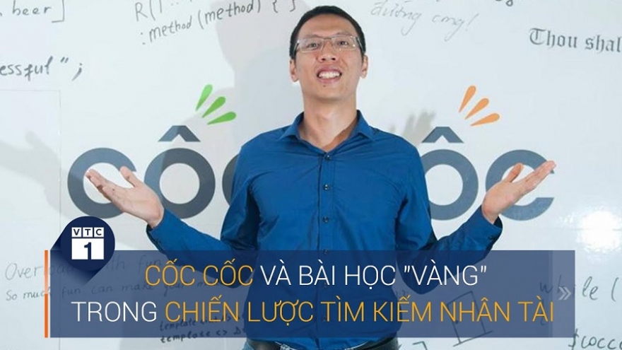 CEO Cốc Cốc chỉ cách tìm kiếm nhân tài vượt đại khủng hoảng Covid-19